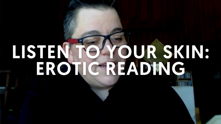 Listen To Your Skin: Erotica Reading [Recording]