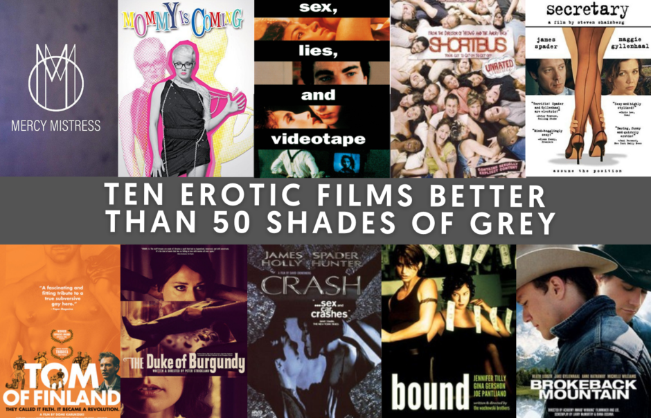 Ten Erotic Films Better Than 50 Shades of Grey